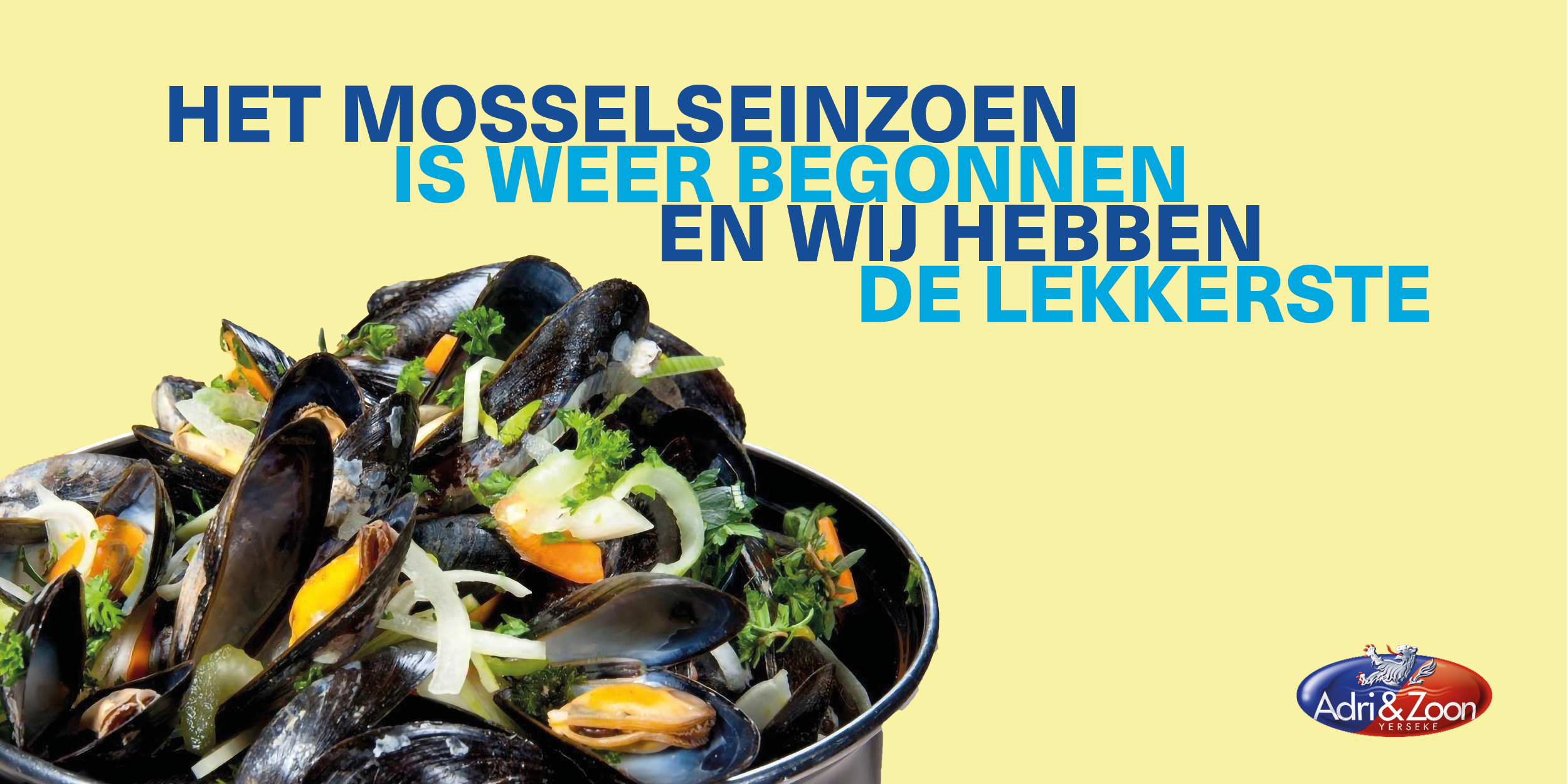 Het mosselseizoen is begonnen en wij hebben de lekkerste