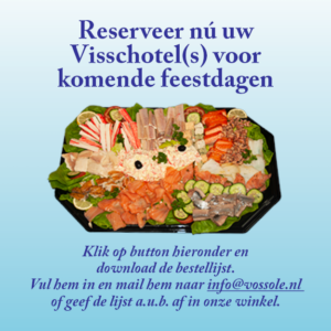 231224_reserveer_visschotel_web Reserveer nu uw visschotel(s) voor komende feestdagen 2023.