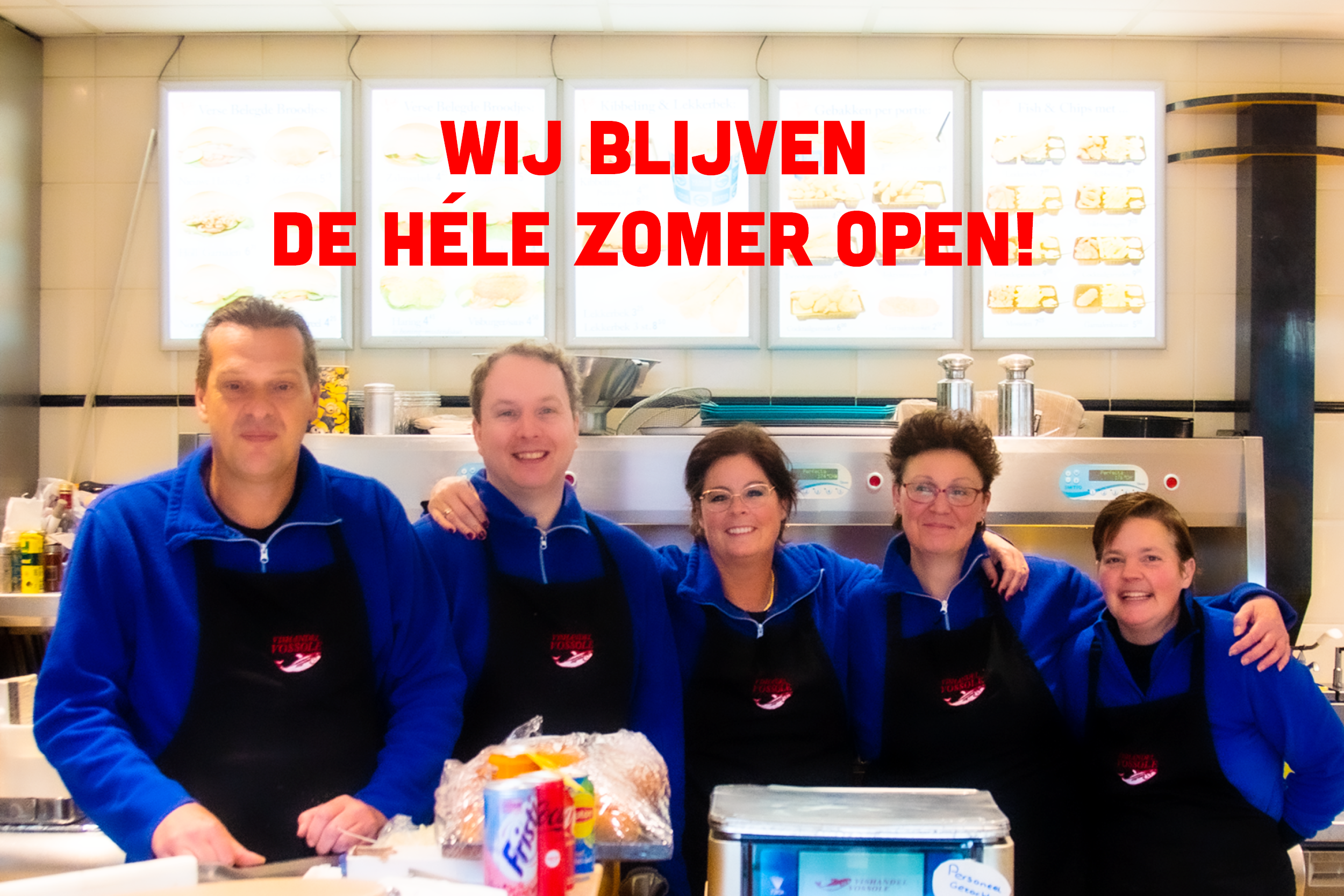 Vishandel Vossole is de gehele zomer 2026 open.